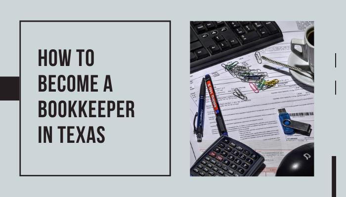 how-to-become-a-bookkeeper-in-texas-complete-steps-and-certification