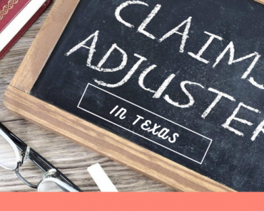 How To Become A Claims Adjuster In Texas – 5 Easy Steps