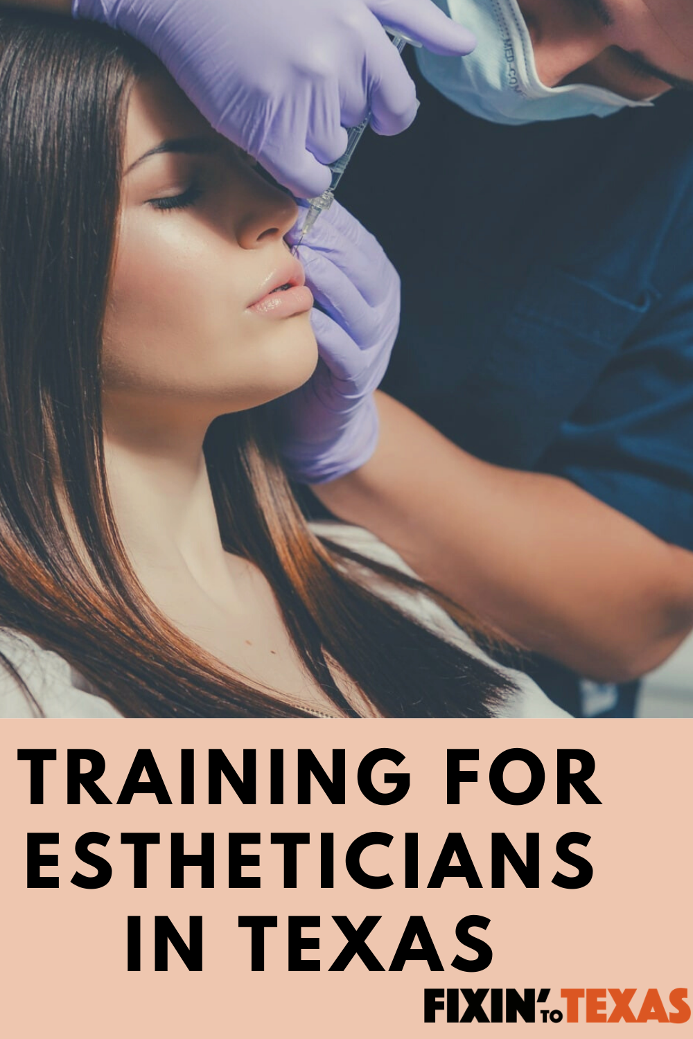 How To An Esthetician In Texas Educational Requirement, Cost