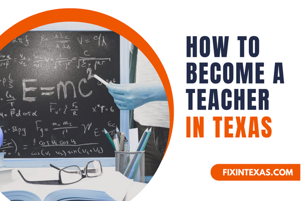 How To Become A Teacher In Texas