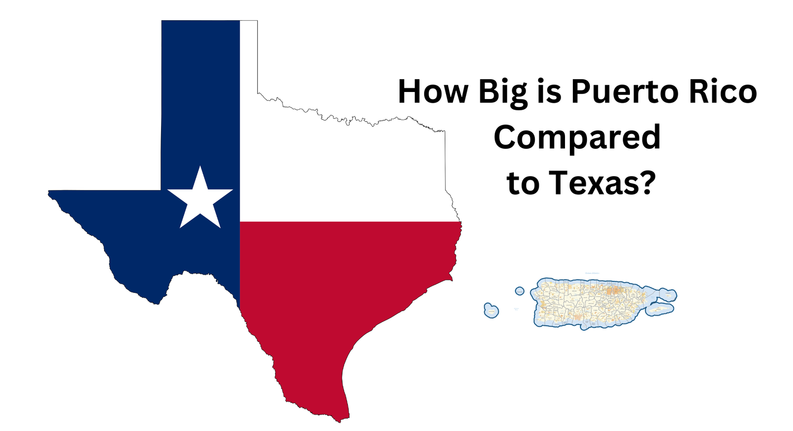 how-big-is-puerto-rico-compared-to-texas-fixin-texas